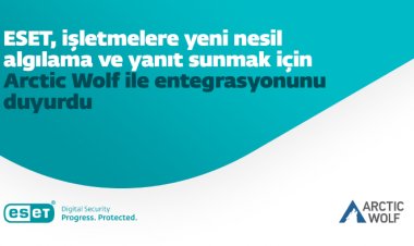 ESET, işletmelere yeni nesil algılama ve yanıt sunmak için Arctic Wolf ile entegrasyonunu duyurdu